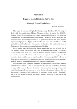 SYNOPSIS Bigger`s Mental State in Native Son &minus;through Depth