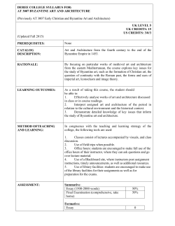 DEREE COLLEGE SYLLABUS FOR: AT 3007 BYZANTINE ART