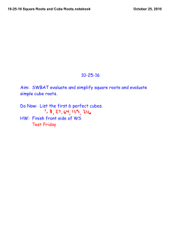 10-25-16 Square Roots and Cube Roots.notebook