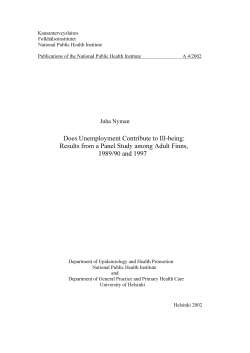 Does Unemployment Contribute to Ill being: Results from a Panel