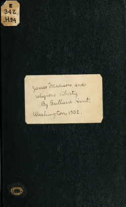 James Madison and religious liberty