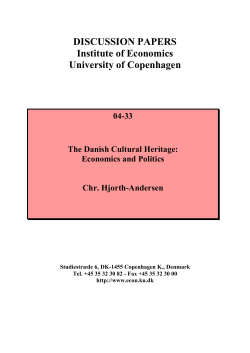 The Danish Cultural Heritage: Economics and Politics Chr. Hjorth
