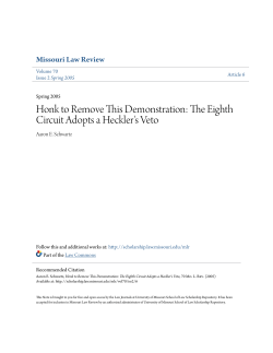 Honk to Remove This Demonstration: The Eighth Circuit Adopts a