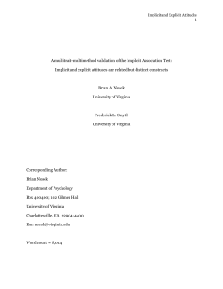 Implicit and Explicit Attitudes are distinct, but related constructs