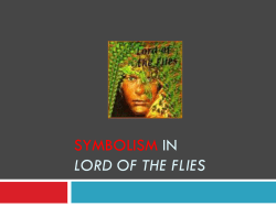 SYMBOLISM IN LORD OF THE FLIES