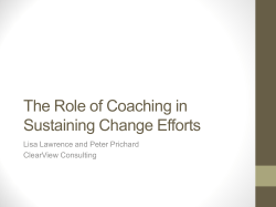 The Role of Coaching in Sustaining Change Efforts