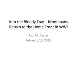 Into the Bloody Fray &ndash; Montanans Return to the Home Front in WWI