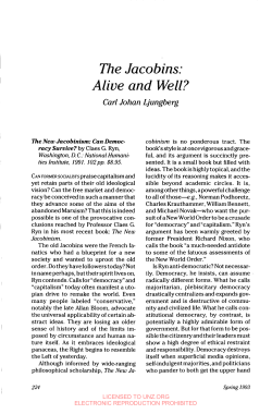 The Jacobins: Alive and Well? Carl Johan Ljungberg