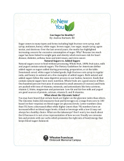 Can Sugar be Healthy? By: Andrea Hartnett, RD Sugar comes in