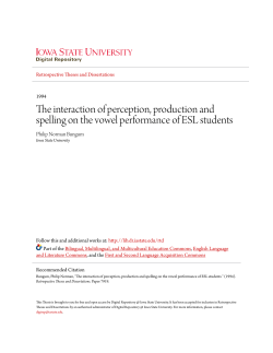 The interaction of perception, production and spelling on the vowel