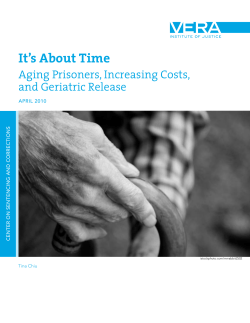 iT`S abouT TimE: agiNg PRiSoNERS, iNCREaSiNg CoSTS