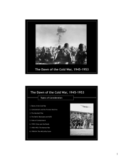The Dawn of the Cold War, 1945-1953
