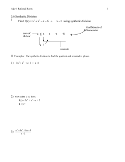Find f(x) = x x x 6 x 1 using synthetic division