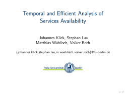 Temporal and Efficient Analysis of Services Availability