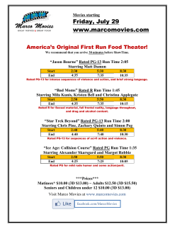 Friday, July 29 www.marcomovies.com