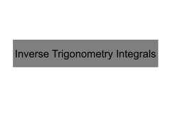 Inverse Trigonometry Integrals