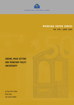 Unions, wage setting and monetary policy uncertainty