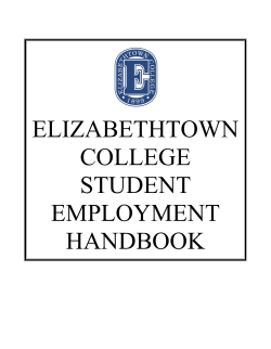 ELIZABETHTOWN COLLEGE STUDENT EMPLOYMENT HANDBOOK