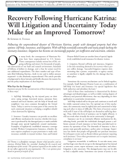 Recovery Following Hurricane Katrina: Will litigation and uncertainty