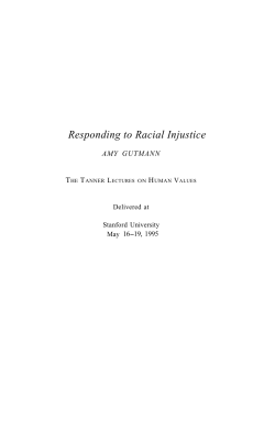 Responding to Racial Injustice - The Tanner Lectures on Human