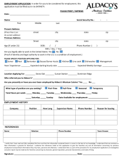 EMPLOYMENT APPLICATION: In order for you to be