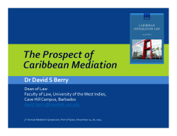 Dr David S Berry, `The Prospect of Caribbean Mediation`