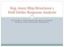 Eng. 6002 Ship Structures 1 Hull Girder Response Analysis