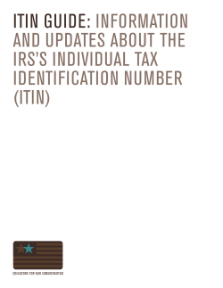 ITIN GUIDE: INFORMATION AND UPDATES ABOUT THE IRS`S