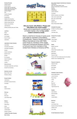Did you know Jelly Belly`s, Peeps and Jelly Beans are union