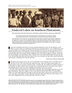 Enslaved Labor on Southern Plantations