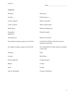 Lesson A Name Vocab List Me llamo&hellip;. Se llama ___ &iquest;C&oacute;mo te
