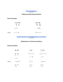 Check: 5 + 5 = 10 23 - 8 = 15 3x = 27 6 · = 5 · 6 · x = 6 · 3 3 x = 30 x