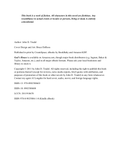 This book is a work of fiction. All characters in this novel are fictitious