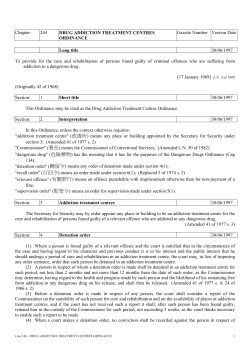 Cap 244 - DRUG ADDICTION TREATMENT CENTRES ORDINANCE