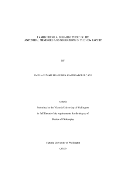 i kahiki ke ola: in kahiki there is life ancestral memories and