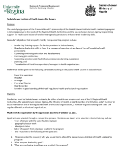 Saskatchewan Institute of Health Leadership Bursary Purpose The