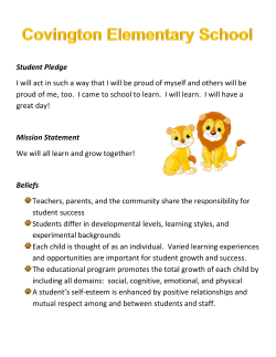 Student Pledge I will act in such a way that I will be proud of myself