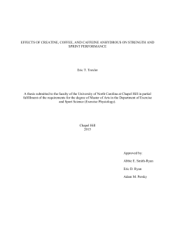 EFFECTS OF CREATINE, COFFEE, AND CAFFEINE ANHYDROUS