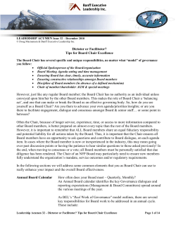 Dictator or Facilitator? Tips for Board Chair Excellence However, just