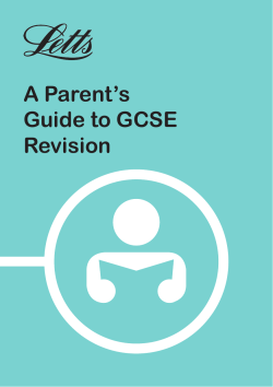 A Parent`s Guide to GCSE Revision