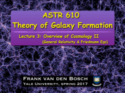 ASTR 610 Theory of Galaxy Formation