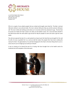 Letter from the field - Michael`s House, Inc. is dedicated to serving