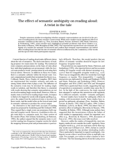 The effect of semantic ambiguity on reading aloud: A twist in the tale
