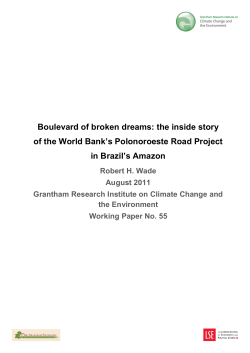 the inside story of the World Bank`s Polonoroeste Road