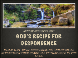 God`s Recipe for Despondence