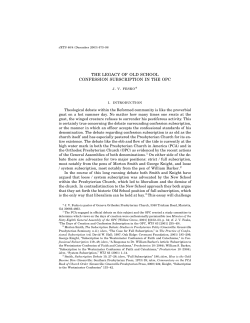 THE LEGACY OF OLD SCHOOL CONFESSION SUBSCRIPTION IN