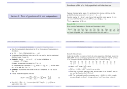 Lecture 9. Tests of goodness-of-fit and independence Goodness