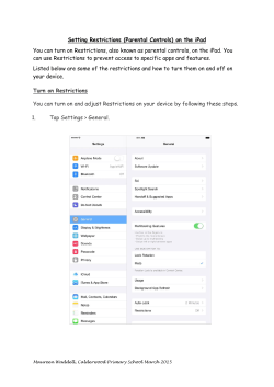 Setting Restrictions (Parental Controls) on the iPad You can turn on