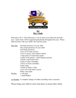 K4 Mrs. Cindy Please bring your child in close toed shoes to ensure