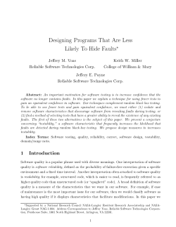 Designing Programs That Are Less Likely To Hide Faults* 1